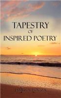 Tapestry of Inspired Poetry: (English)