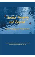 Guided Imagery and Beyond