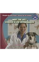 Meet the Vet/Conoce a Los Veterinarios: (People Around Town / Gente de Mi Ciudad)