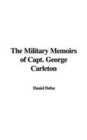 The Military Memoirs of Capt. George Carleton