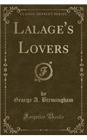 Lalage's Lovers (Classic Reprint)