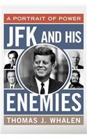 JFK and His Enemies