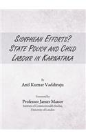 Sisyphean Efforts? State Policy and Child Labour in Karnataka