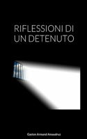 Riflessioni Di Un Detenuto