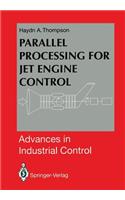 Parallel Processing for Jet Engine Control