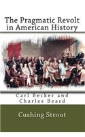 Pragmatic Revolt in American History