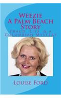 Weezie A Palm Beach Story