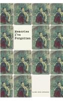 Memories I've Forgotten