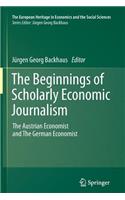 Beginnings of Scholarly Economic Journalism