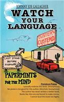 Watch Your Language