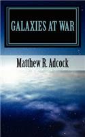 Galaxies at War