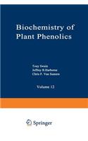 Biochemistry of Plant Phenolics
