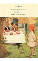 Alice in Wonderland - Pictured by Mabel Lucie Attwell