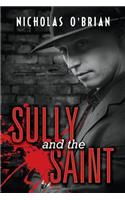 Sully and the Saint