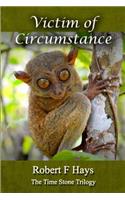Victim of Circumstance