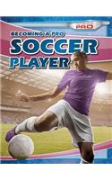 Becoming a Pro Soccer Player