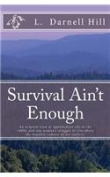 Survival Ain't Enough