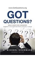 Got Questions?: Bible Questions Answered-Answers to the Questions People Are Really Asking