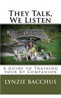 They talk we listen