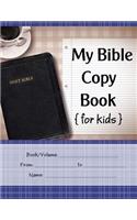 My Bible Copy Book {for kids}
