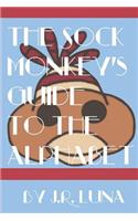 The Sock Monkey's Guide to the Alphabet