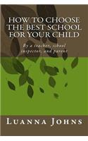 How to Choose the Best School for Your Child