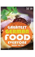 Greatest German Food Everyone Needs to Try: Top 100