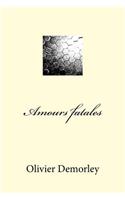 Amours fatales