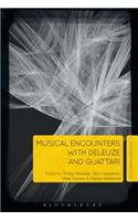 Musical Encounters with Deleuze and Guattari