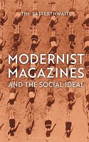 Modernist Magazines and the Social Ideal