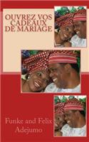 Ouvrez vos cadeaux de mariage