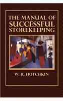 The Manual of Successful Storekeeping