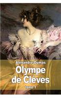 Olympe de Clèves: Tome 1