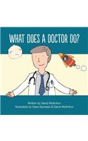 What Does A Doctor Do?