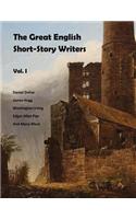 The Great English Short-Story Writers: With Introductory Essays by William J. Dawson and Coningsby W. Dawson