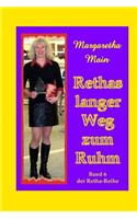 Rethas Langer Weg Zum Ruhm