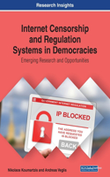 Internet Censorship and Regulation Systems in Democracies