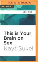 This Is Your Brain on Sex
