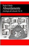 Absurdamente 2: Antología del absurdo Vol.2(Spanish)