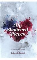 My Shattered Pieces