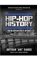 Hip-Hop History (Book 3 of 3)