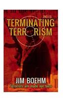 Terminating Terrorism