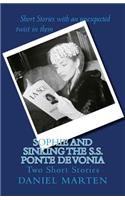 Sophie and Sinking the S.S. Ponte de Vonia