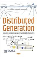 Distributed Generation: Systems, Performance & Emerging