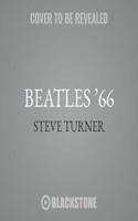 Beatles '66: The Revolutionary Year