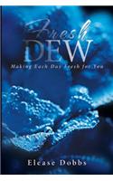 Fresh Dew