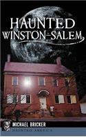 Haunted Winston-Salem