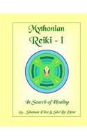 Mythonian Reiki - I