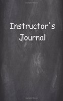 Instructor's Journal: (Notebook, Diary, Blank Book)