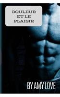 Douleur Et Le Plaisir